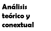 Análisis teórico y conextual